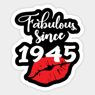 Fabulous since 1945 Sticker